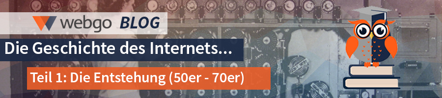 Entstehung des Internets 50er - 70er