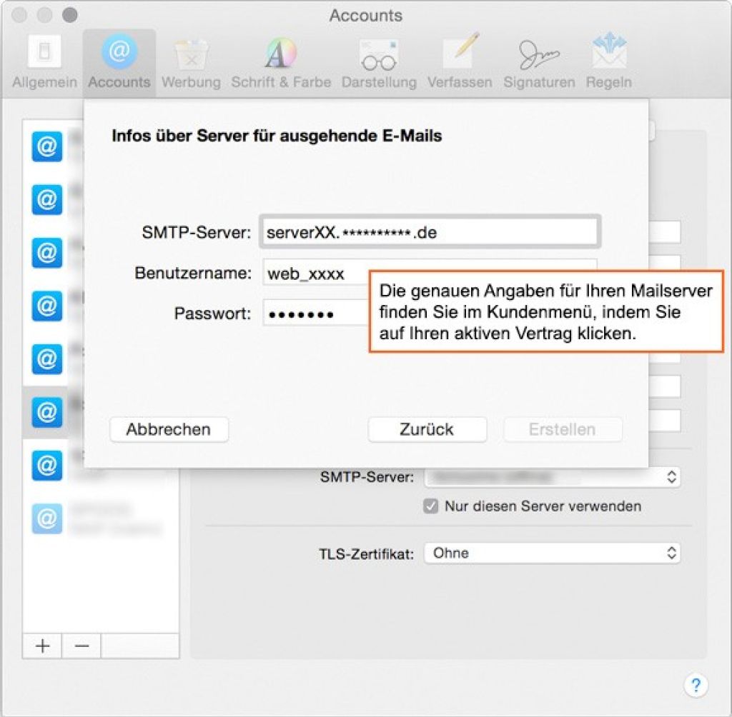 Apple Mail - Serverangaben hinzufügen. Die genauen Angaben für Ihren Mailserver finden Sie in der Vertragsübersicht im webgo Kundenportal.