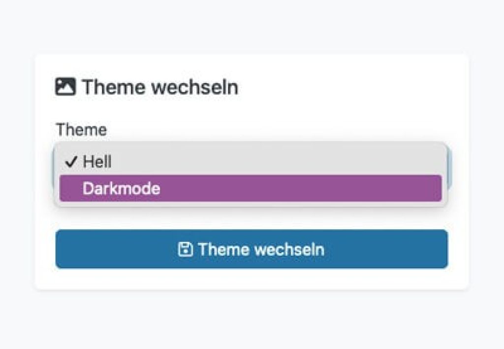 Stellt Euren Dashboard entweder im Light- oder Darkmode ein.